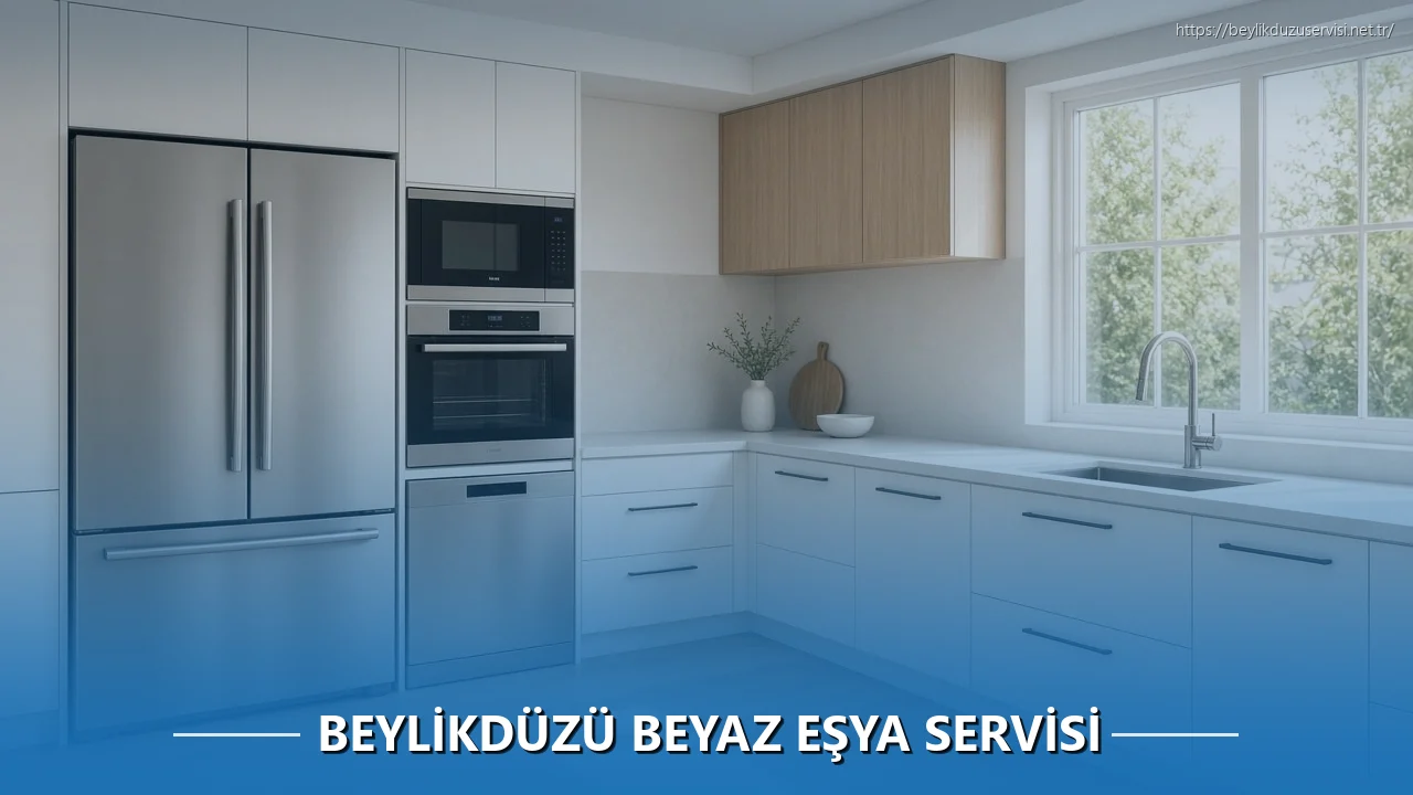Beylikdüzü Beyaz Eşya Servisi