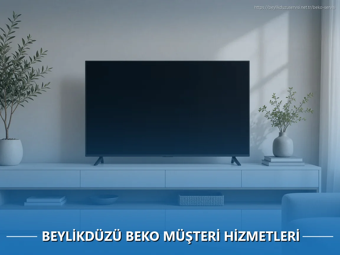 Beylikdüzü Beko Müşteri Hizmetleri