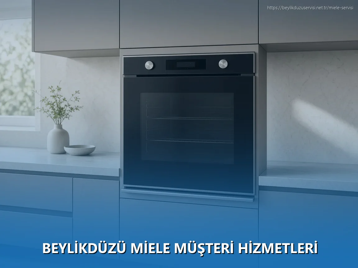 Beylikdüzü Miele Müşteri Hizmetleri